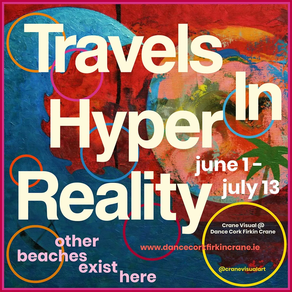 Travels in Hyper Reality — Crane Visual, Cork | June - July 2023 – by Enda O'Donoghue